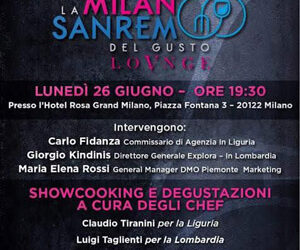 “MILANO SANREMO DEL GUSTO”, SVILUPPARE IL TURISMO CON LE ECCELLENZE DEL TERRITORIO