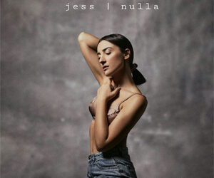 La giovane cantautrice "Jess" pubblica "Nulla", il suo singolo d’esordio