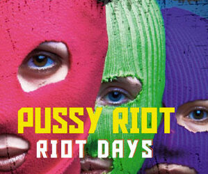 PUSSY RIOT AL TEATRO ARCIMBOLDI DI MILANO